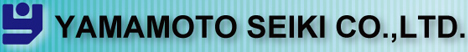 YAMAMOTO SEIKI CO.,LTD.